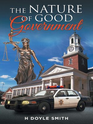 cover image of The Nature of Good Government